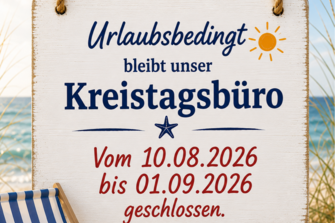 Unser Büro ist vom 10.08.- 01.09.2026